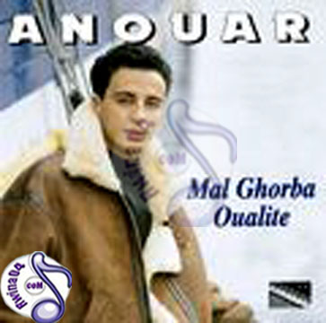 Anouar Mal Ghorba Oualite 2012